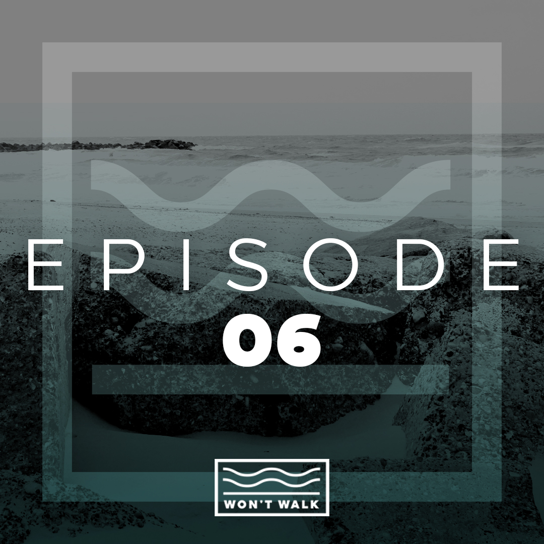 Won’t Walk - Der Boardsport Podcast