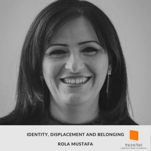 Identity, displacement and belonging