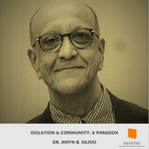 Isolation & Community: A Paradox