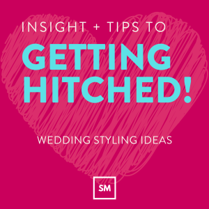 Wedding Styling Ideas