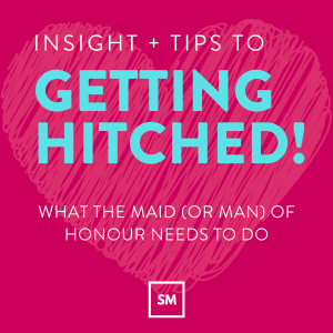 The Maid (or Man) Of Honour Checklist
