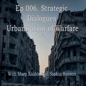 The Urbanisation of Warfare: the city as a level of analysis in contemporary warfare