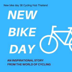 New bike day 38 Cycling Hub Thailand