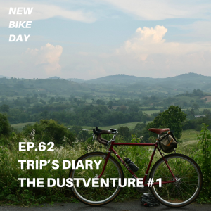 NBD 62 บันทึกจากการปั่นทริป The DustVenture #1