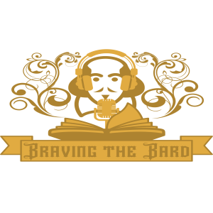Braving The Bard presents: "A Midsummer Nights Dream" Part 1