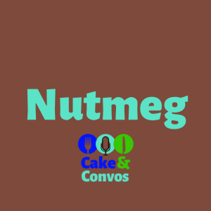 Nutmeg - Season One Finale