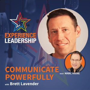 How to Communicate More Powerfully in Business with Brett Lavender