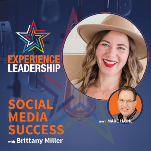 5 Keys to Social Media Success: What You Need to Know to Succeed with Brittany Miller