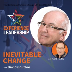 How to Manage Constant Change with David Gouthro