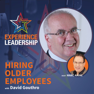 Leveraging the Power of Experience to Fill Your Labour and Knowledge Gaps with David Gouthro