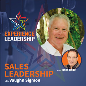 The One Thing Companies Get Wrong With A Sales Team Every Time with Vaughn Sigmon