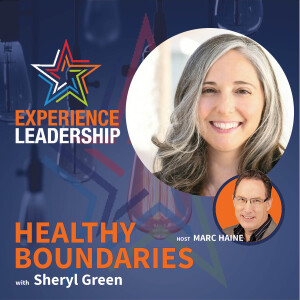Transforming Work-Life Balance: The Power of Assertive Boundary Setting with Sheryl Green