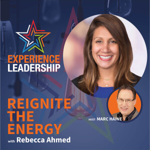 Energizing the Modern Workforce: The Power of Personal Energy with Rebecca Ahmed