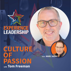 Unleash the Secrets to Reigniting a New Passion for Your Small Business with Tom Freeman