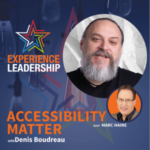 Unlocking Diversity and Empowering Your Workplace with Denis Boudreau