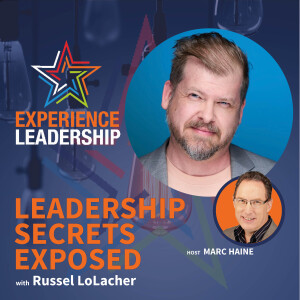 Leadership Blind Spots: How to Recognize and Overcome Them with Russel Lolacher