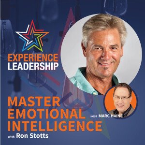 Boost Your Business with Self-Awareness and Emotional Intelligence with Ron Stotts