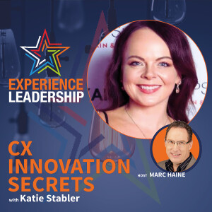 Transform Customer Experience: From Fixing to Innovating with Katie Stabler