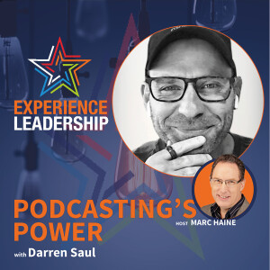 Get Noticed: Why Your Business Needs a Podcast with Darren Saul