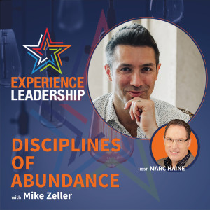 The 5 Disciplines of Abundance: How to drive your life forward with Mike Zeller