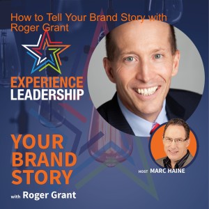 How to Tell Your Brand Story with Roger Grant
