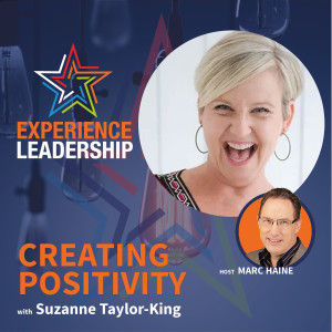 How to Boost Awareness to Create the Positivity Your People Need with Suzanne Taylor-King