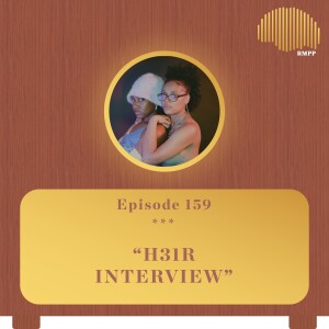 #159 - H31R INTERVIEW
