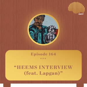 #164 - Heems INTERVIEW (feat. Lapgan)