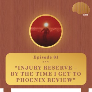 #81 - Injury Reserve - By the Time I Get to Phoenix REVIEW