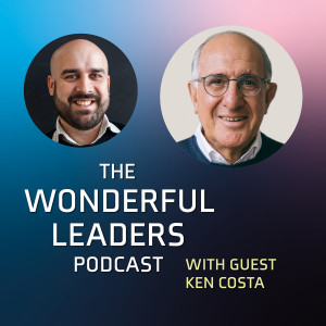 Ep.10 - Guest Interview With Ken Costa