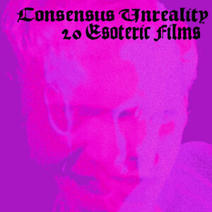 20 Esoteric Films; Free Energy Suppression; Occult California, Ouija Decoding