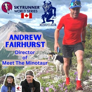 GRP #80 ANDREW FAIRHURST (Meet the Minotaur) GottaRunPodcast