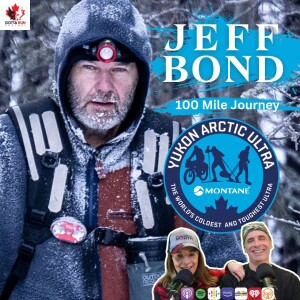 GRP #110 Jeff Bond's Unforgettable Journey at the Yukon Arctic Ultra Race /GottaRunPodcast/