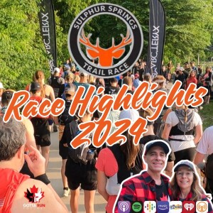 GRP #116 SULPHUR SPRINGS : Western States 100 Newest Qualifier / GottaRunPodcast