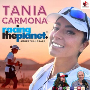GRP#106 TANIA CARMONA (Racing The Planet) GottaRunPodcast