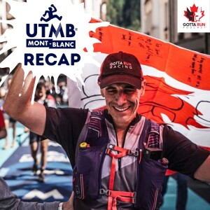 GRR #93 NORMAN and JODI  (Ultra-Trail du Mont-Blanc Recap!) GottaRunPodcast