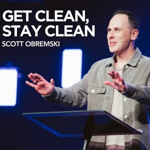 Get Clean Stay Clean // Genesis 25:29-34