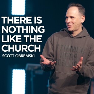 There Is Nothing Like The Church // Matthew 16:18