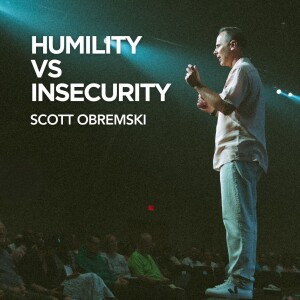 Humility VS Insecurity // 1 Samuel 10