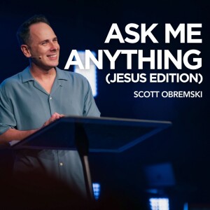 Ask Me Anything (Jesus Edition) // Matthew 22:15-16