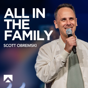 All In The Family // Vision Sunday