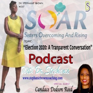 Bonus: Election 2020: A Transparent Conversation among Black Women