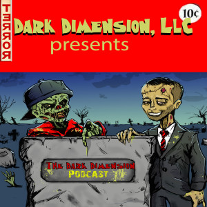 The Dark Dimension podcast episode 3