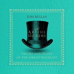 The Artful Dickens, literary conjuror - with John Mullan