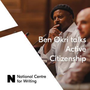 #8 Ben Okri on Active Citizenship