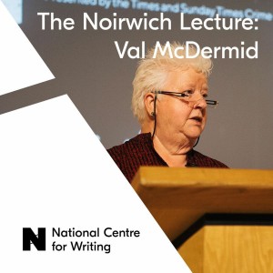 #14 The Noirwich Lecture: Val McDermid