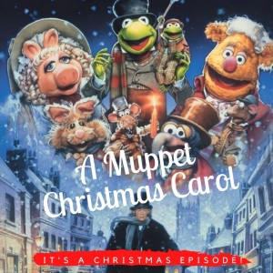 It's a Christmas Bonus Episode! About Muppets!