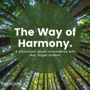 The Way of Harmony w/ Rev. Roger Hudson