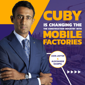 How Cuby Is Changing the Construction Industry with Mobile Factories