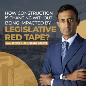 How Construction Is Changing without Being Impacted by Legislative Red Tape